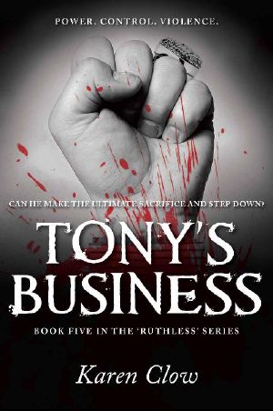 [Ruthless 05] • Tony's Business